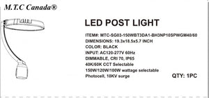(Pack of 1) M0655 Black Housing 150Watt : M.T.C Canada LED Garden Post Light/LED Street Light with Photocell Sensor Input 100-277VAC, Switch Power with Button 150W/120W/100W and CCT Change 4K/6K CUL