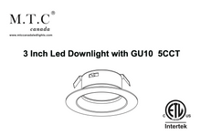 Pack of 24 : M0832- M.T.C Canada ® LED 3inch Retrofit kit With Gu10 Holder 120V 6W Dimmable 660lm 5CCT Change Colour With Button ( 2700,3000K ,4000K,5000,6000K ) CETL Certified to CSA STD 22.2