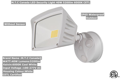 M0464/W :M.T.C Canada LED Security Flood Light Without Sensor 40W 5200lm Input Voltage 100-277VAC IP65 Waterproof CETL White housing