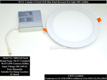 M0512 :M.T.C Canada LED Slim Pot Light 8 Inch 18W 1620lm 3000K/ 6000K Outside Diameter 8.85 inch  CETL Certified Pack of 12 Pcs