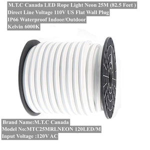 M0360 M.T.C Canada LED Neon Rope Light 25M(82.5 Feet) Roll Direct Line Voltage 110V 120LED/M Outdoor And Indoor Use IP66 , Cool White Colour 6000K