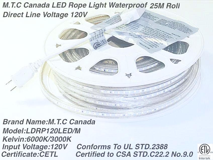 M0284/6K:M.T.C Canada LED Rope Light Dimmable  25M Roll 120 LED/M Direct Line Voltage 6000K CETL